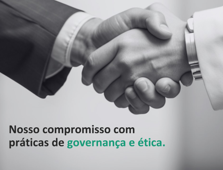 Nosso Compromisso com Práticas de Governança e Ética